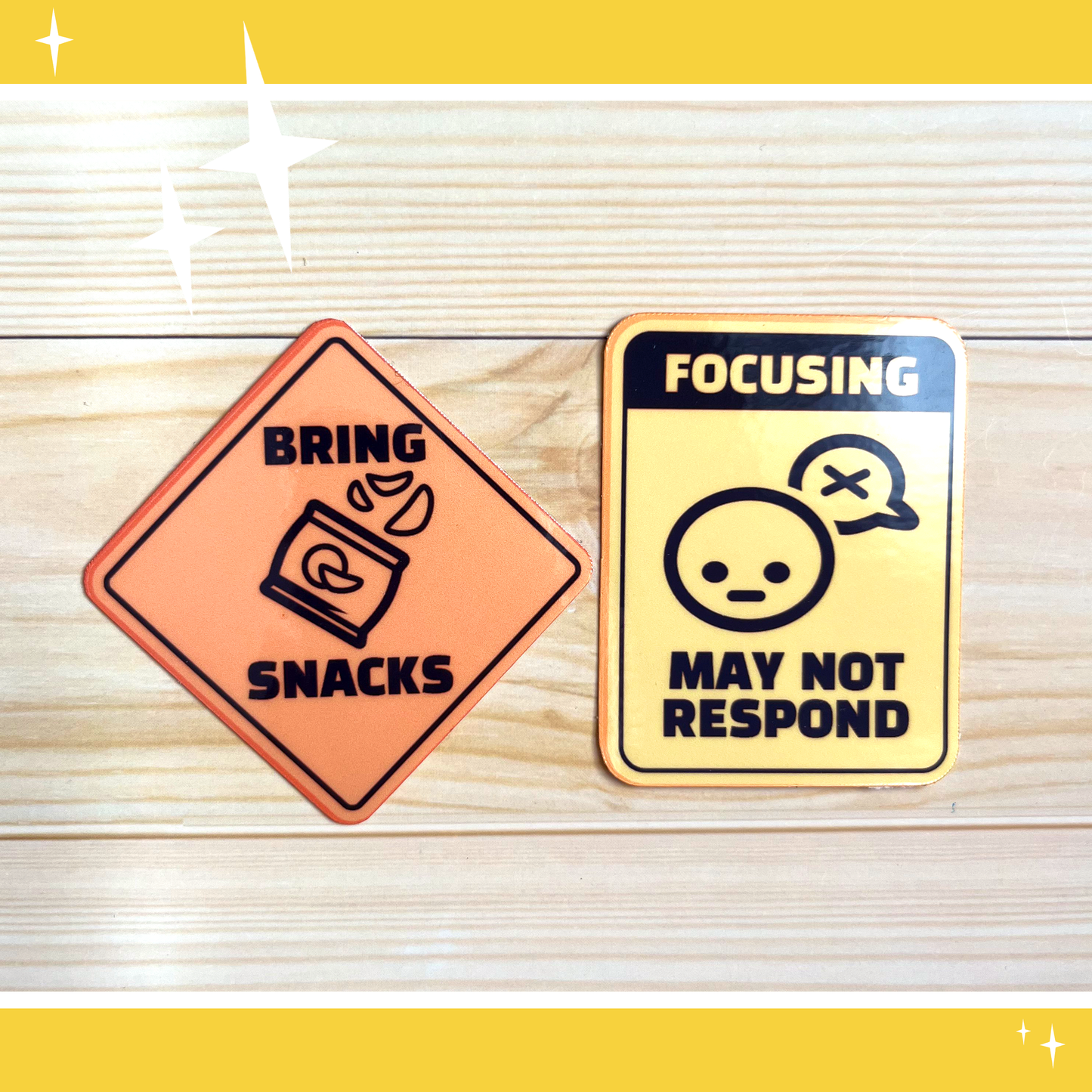 Bring Snacks & Concentrating Sign ☆ Stickers